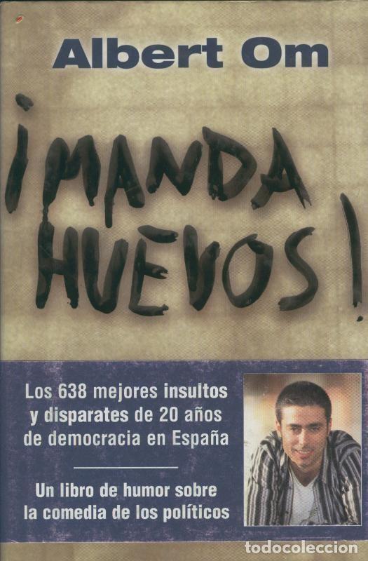Libri di seconda mano: Manda huevos - Albert Om