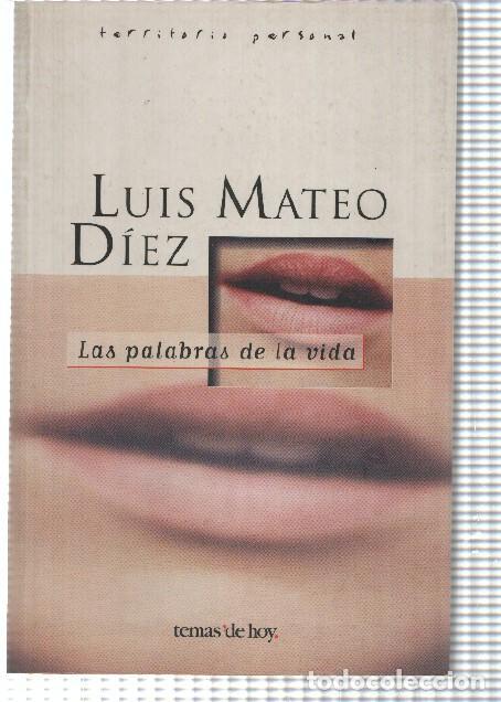 Libros: Las palabras de la vida - Luis Mateo Diez - Foto 1