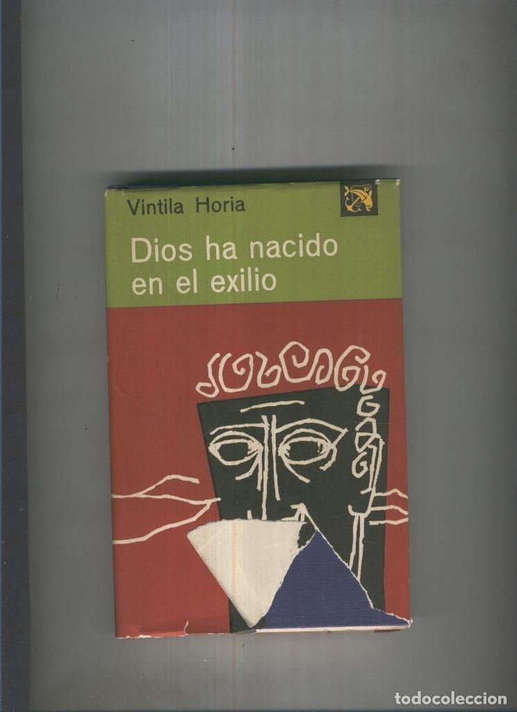 Libri di seconda mano: Dios ha nacido en el exilio - Vintila Horia