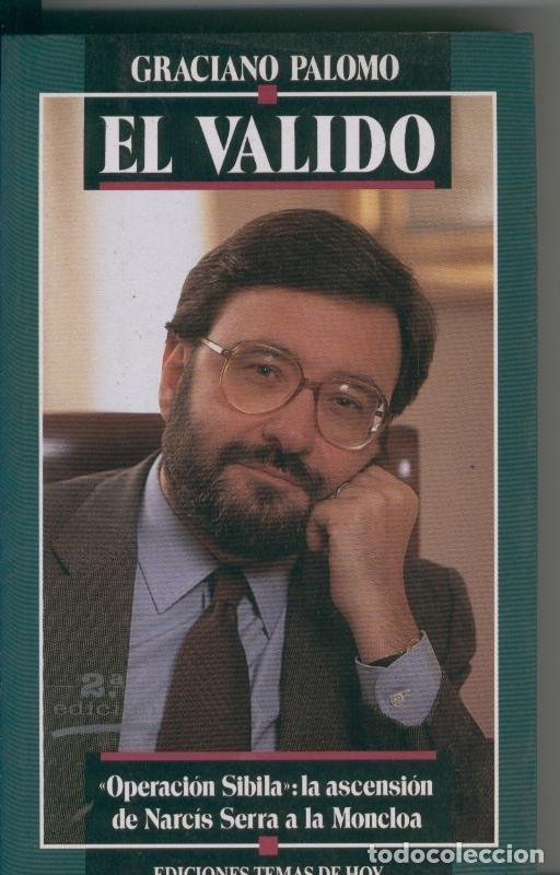 Libri di seconda mano: Hombres de Hoy numero 35: El Valido (Narcis Serra) - Graciano Palomo