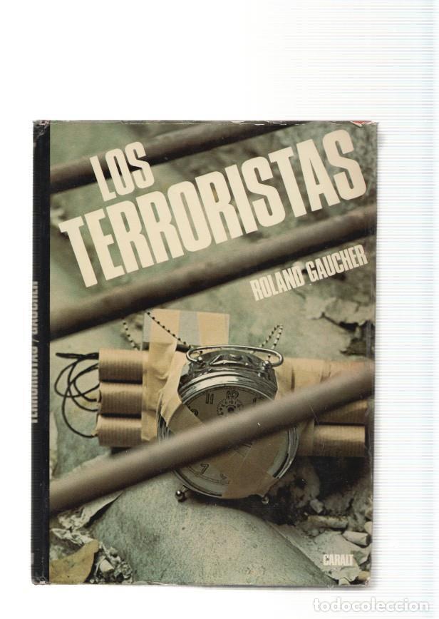 Libros: Los Terroristas - Roland Gaucher - Foto 1