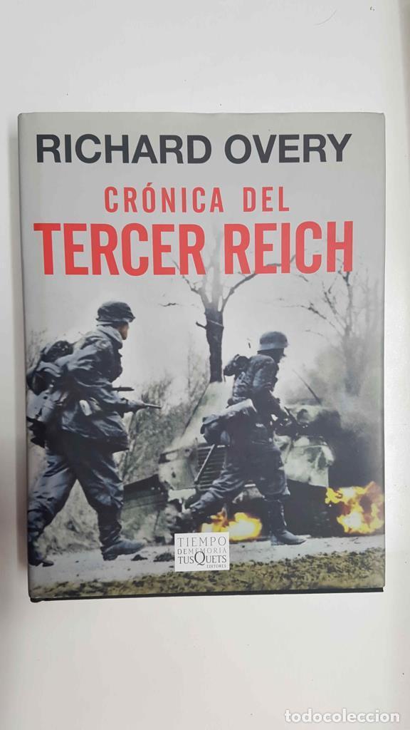 Libros: TQE: Cr&oacute;nica del Tercer Reich - Richard Overy - Foto 1