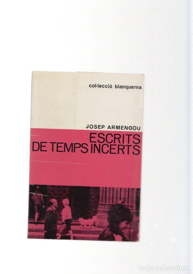 Libros: Escrits de temps incerts - Josep Armengou - Foto 1