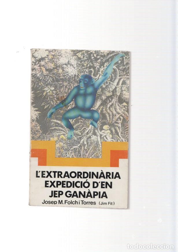 Libri di seconda mano: L'Extraordinaria expedicio d'en Jep Ganapia - Josep M. Folch i Torres