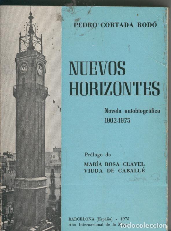 B&uuml;cher: Nuevos horizontes, novela autobiografica 1902-1975 - Pedro Cortada Rodo