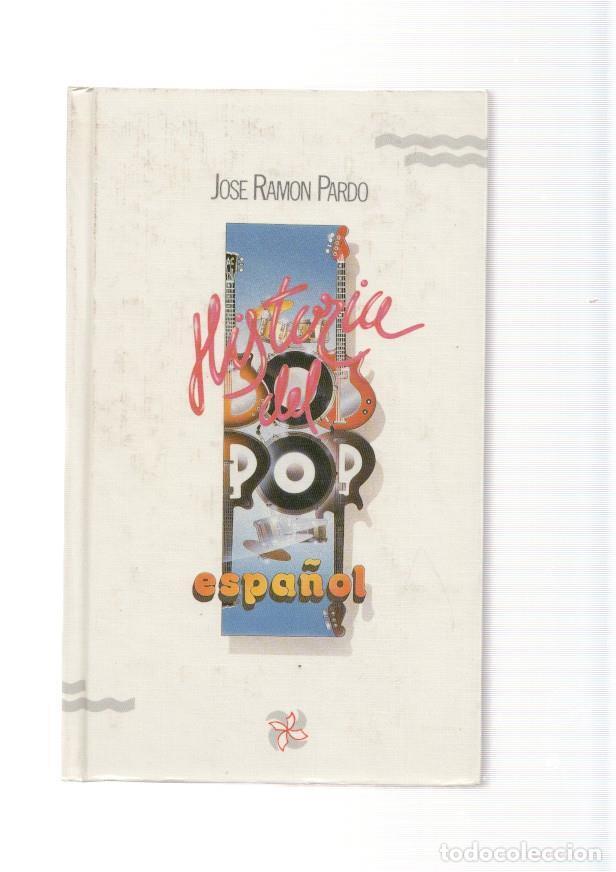 B&uuml;cher: Historia del Pop Espa&ntilde;ol - Jose Ramon Pardo