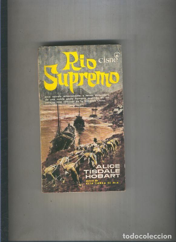 Libri di seconda mano: Cisne numero 101: Rio supremo - Alice Tisdale Hobart
