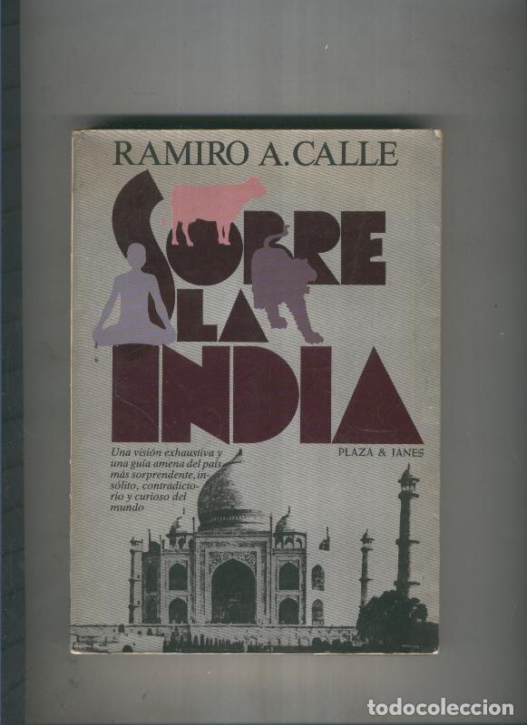 Libros: Sobre la India - Ramiro A. Calle - Foto 1