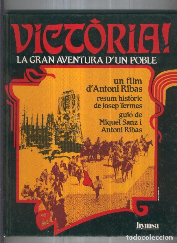 Livres: VICTORIA!: La Gran Aventura d,un Poble. (Antoni Ribas) - Antoni Ribas