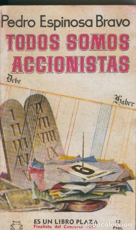 B&uuml;cher: Libro Plaza: Todos somos accionistas - Pedro Espinosa Bravo