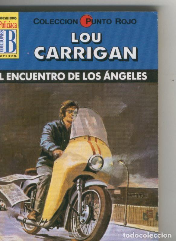 Libri di seconda mano: Punto Rojo numero 35: al encuentro de los angeles - Lou Carrigan