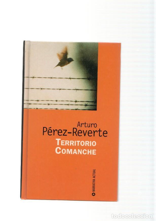 Libros: Territorio Comanche - Arturo Perez Reverte - Foto 1