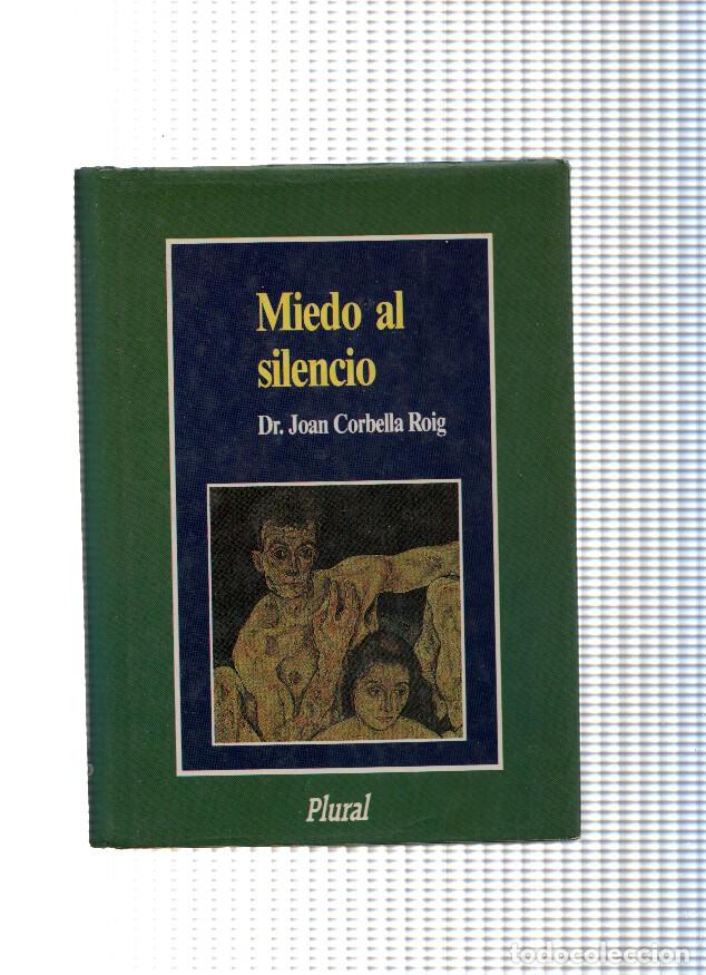 Libros: Miedo al silencio - Dr. Joan Corbella Roig - Foto 1