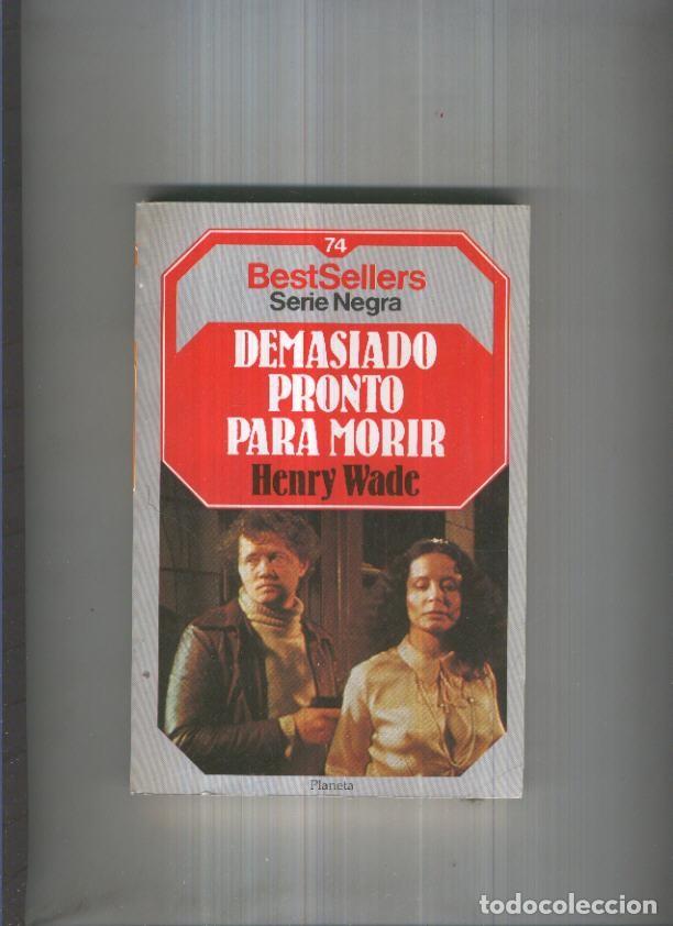 Libri di seconda mano: BestSellers serie Negra numero 74: Demasiado pronto para morir - Henry Wade