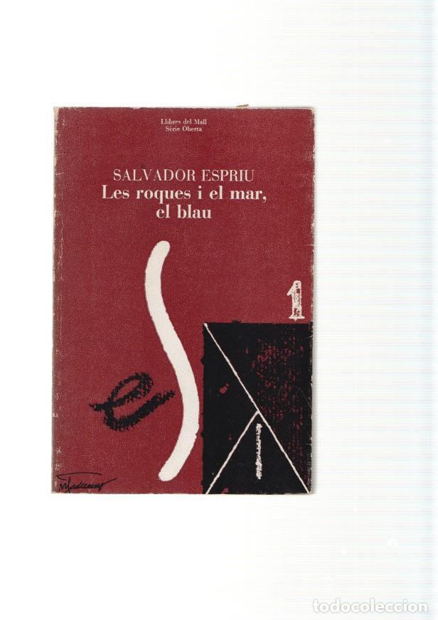 Libros: Les roques i el mar, el blau - Salvador Espriu