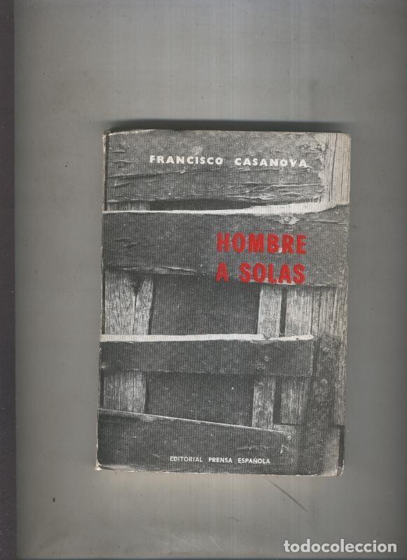 Libros: Hombre a solas - Francisco Casanova - Foto 1