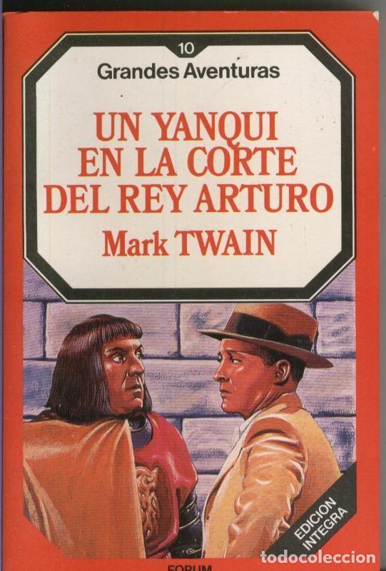 books: Grandes Aventuras numero 10: Un yanqui en la corte del Rey Arturo - Mark Twain
