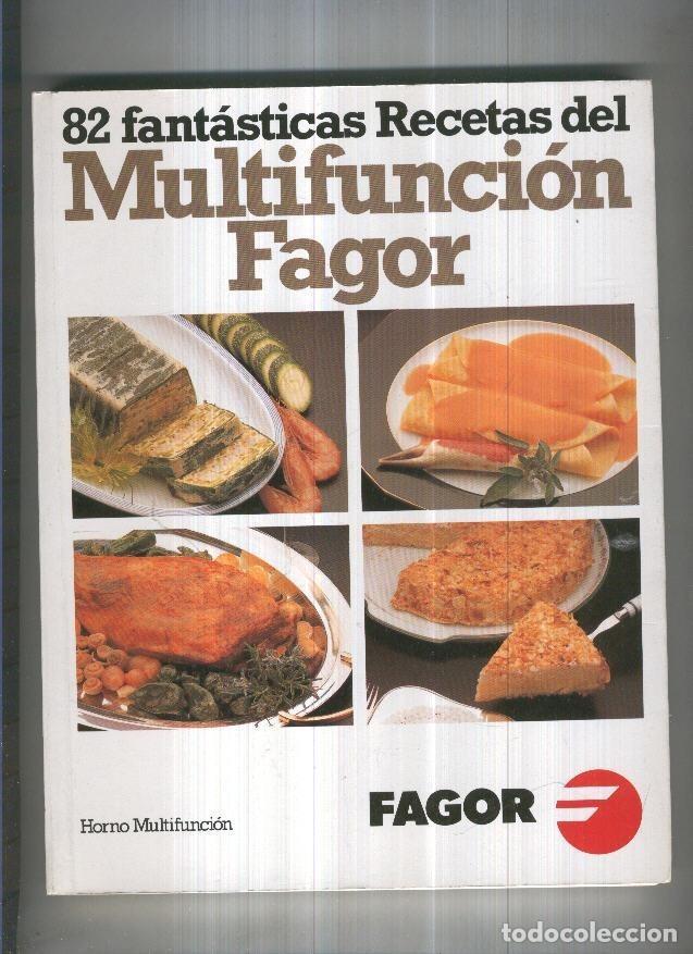 B&uuml;cher: 82 fantasticas recetas del Horno Multifuncion Fagor - varios