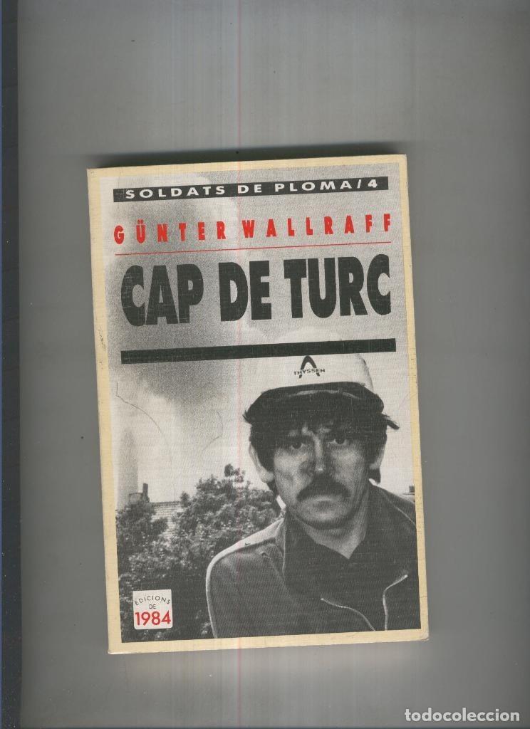 Libros: Cap de turc - Gunter Wallraff - Foto 1