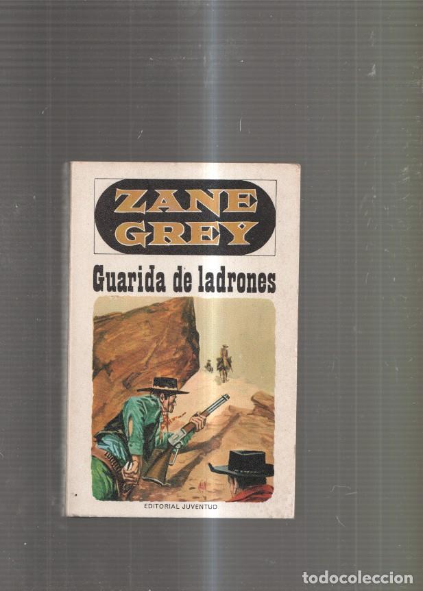Libros: Guarida de ladrones - Zane Grey - Foto 1