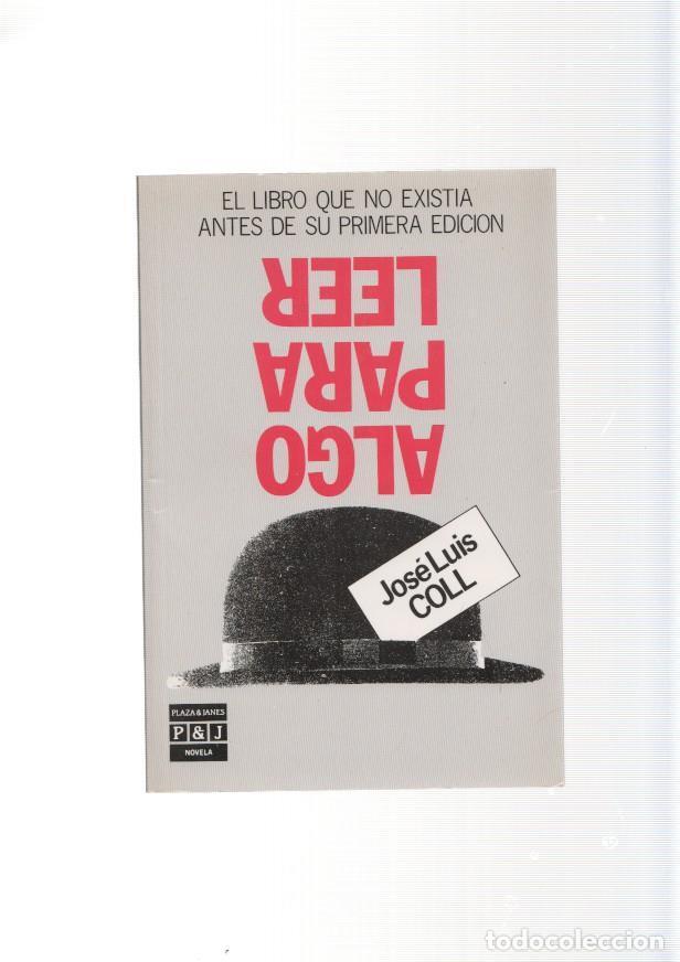 Libros: Algo para leer - Jose Luis Coll - Foto 1
