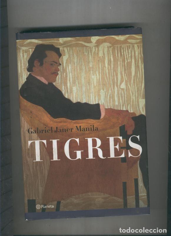 Libros: Tigres - Gabriel Janer Manila - Foto 1