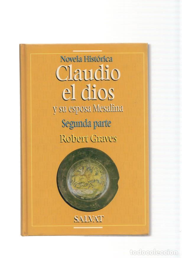 Libros: Claudio el dios y su esposa Mesalina. Segunda parte - Robert Graves - Foto 1