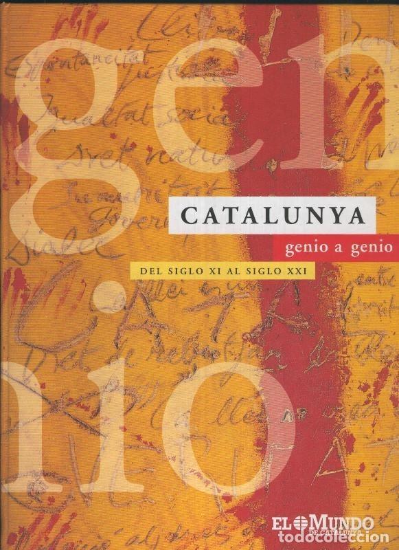 Libri di seconda mano: Catalunya genio a genio: del siglo XI al siglo XXI - Varios