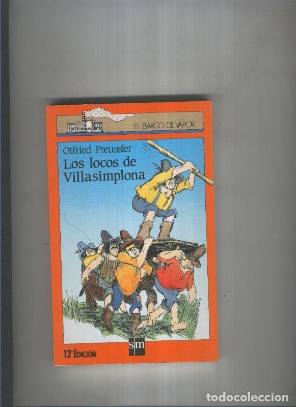 B&uuml;cher: Los locos de Villasimplona - Otfried Preussler