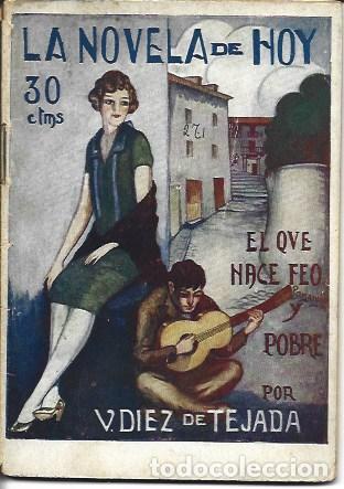 Libros: El que nace feo y pobre - Vicente Diez de Tejada