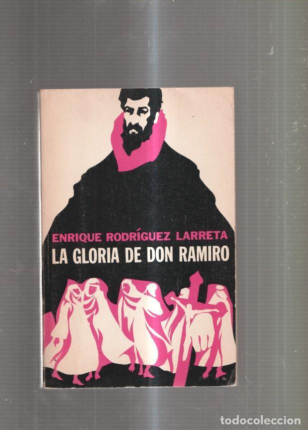 Libros: La Gloria de Don Ramiro - Enrique Rodriguez Larreta - Foto 1