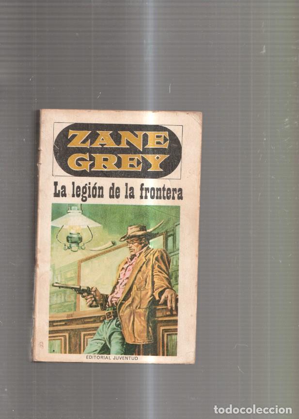 Libros: La legion de la frontera - Zane Grey - Foto 1