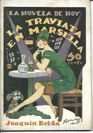 Libros: La traviata en Marsella - Joaquin Belda - Foto 1
