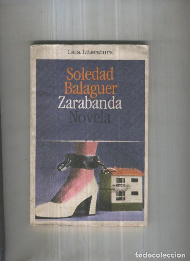 Libros: Zarabanda - Soledad Balaguer - Foto 1