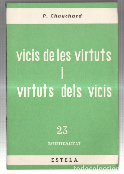 Libri di seconda mano: Vicis de les virtuts i virtuts dels vicis - P. Chauchard