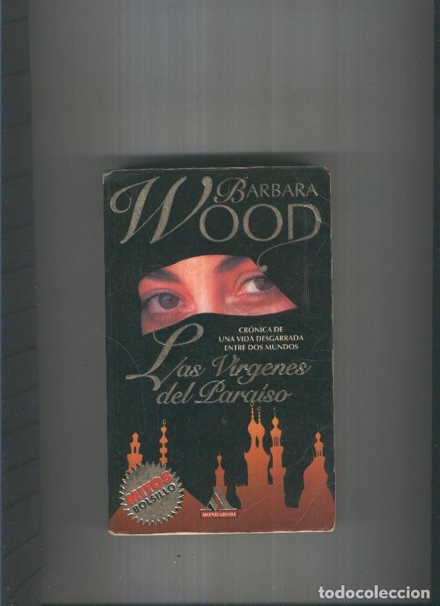 Libros: Las virgenes del paraiso - Barbara Wood - Foto 1