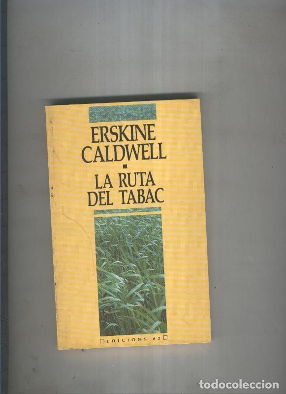 Libros: La ruta del tabac - Erskine Caldwell - Foto 1
