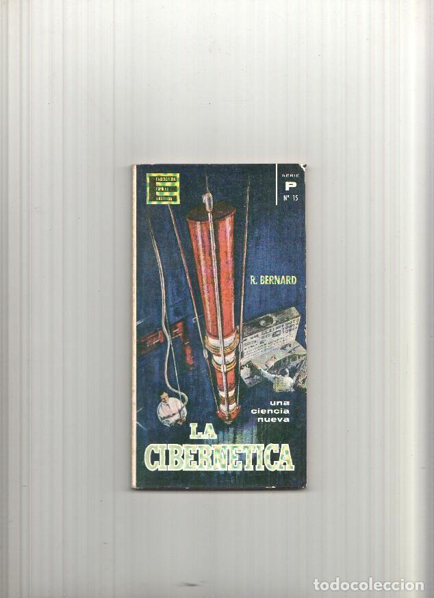 Libri di seconda mano: Enciclopedia Populart Ilustrada: La Cibernetica - R. Bernard