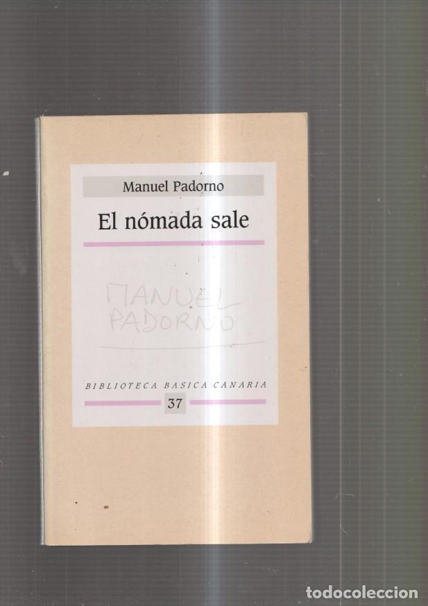 Libros: El nomada sale ( 1963-1989 ) - Manuel Padorno