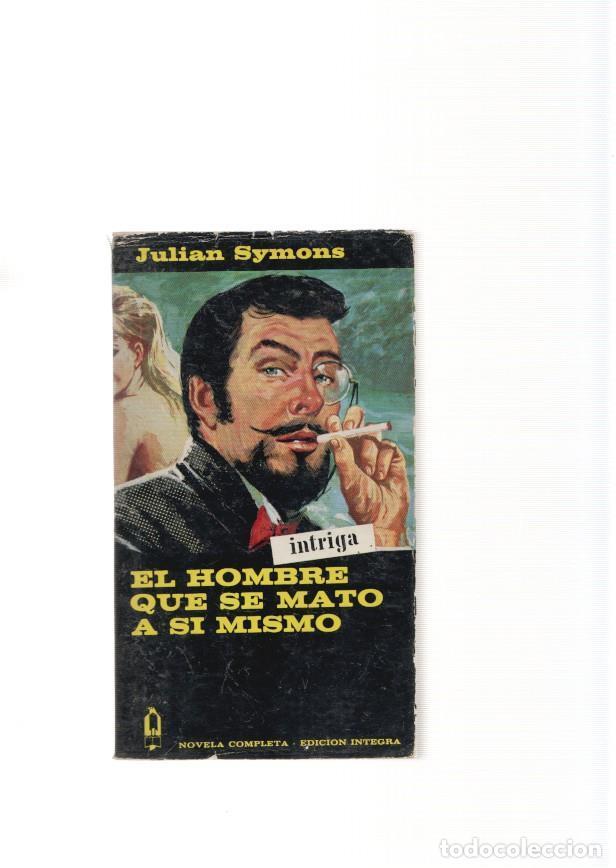 Libros: El hombre que se mato a si mismo - Julian Symons