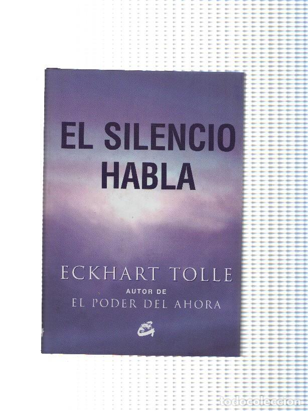 Libros: El silencio habla - Eckhart Tolle - Foto 1