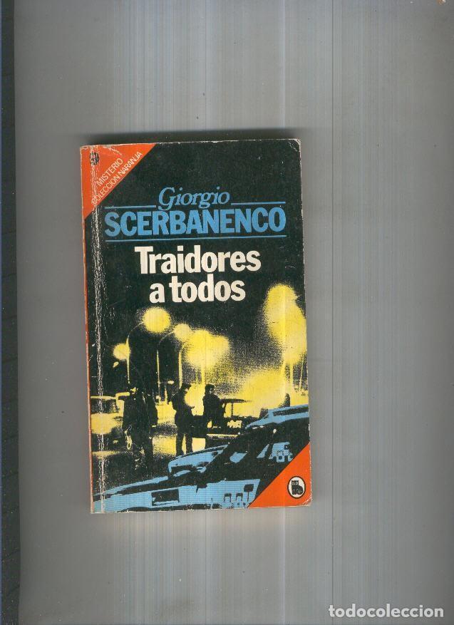 Libri di seconda mano: Traidores a todos - Giorgio Scerbanenco