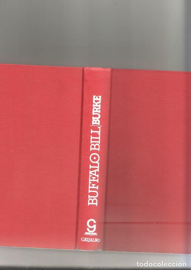 B&uuml;cher: Bufalo Bill. Es rostro palido mas noble - John Burke