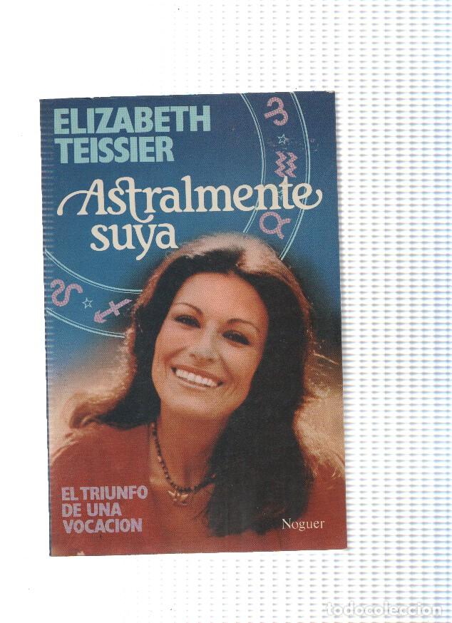 Libros: Astralmente suya - Elizabeth Teissier - Foto 1
