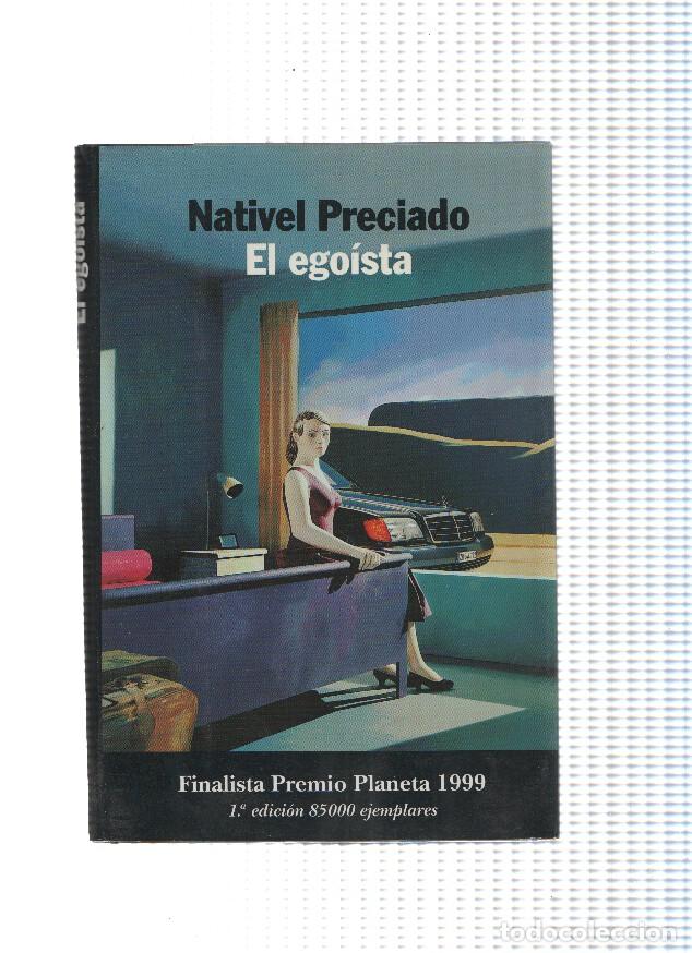 Libros: El egoista - Nativel Preciado - Foto 1