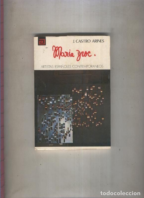 B&uuml;cher: Artistas Espa&ntilde;oles Contemporaneos numero 111: Maria Droc - J. Castro Arines
