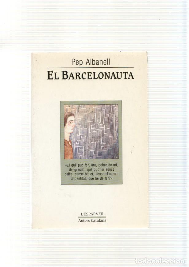Libros: El Barcelonauta - Pep Albanell - Foto 1