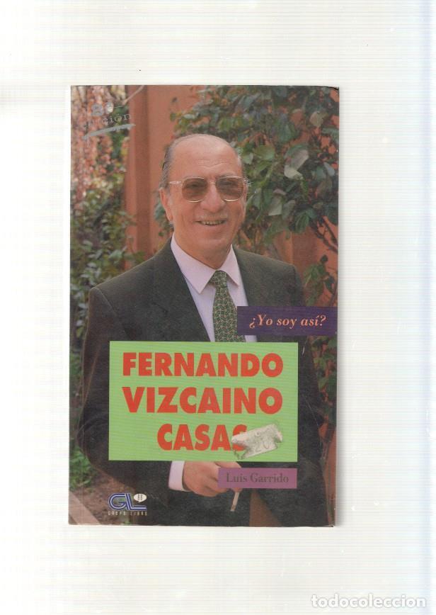 B&uuml;cher: Fernando Vizcaino Casas - Luis Garrido