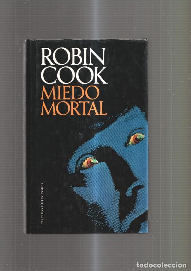 Libros: Miedo Mortal - Robin Cook - Foto 1