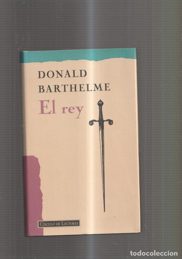 Libros: El rey - Donald Barthelme - Foto 1